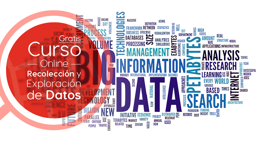 Curso Gratis Online "Recolección y exploración de datos" Tecnológico de Monterrey México